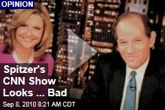 Spitzer's CNN Show Looks...Bad