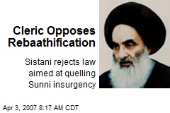Cleric Opposes Rebaathification