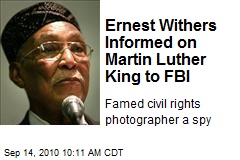 Ernest Withers Informed on Martin Luther King to FBI