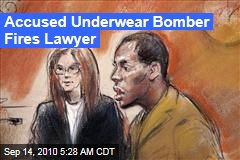 Accused Underwear Bomber Fires Lawyer