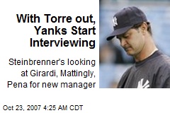With Torre out, Yanks Start Interviewing