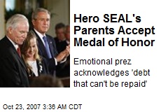 Hero SEAL's Parents Accept Medal of Honor