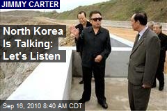 North Korea Is Talking: Let's Listen