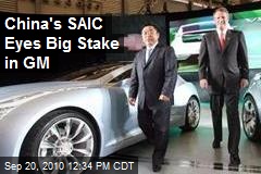 China's SAIC Eyes Big Stake in GM
