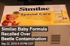 Similac Baby Formula Recalled Over Beetle Contamination