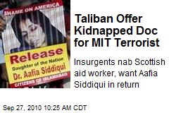 Taliban Offer Kidnapped Doc for MIT Terrorist