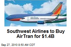 Southwest Airlines to Buy AirTran for $1.4B