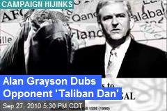 Alan Grayson Dubs Opponent 'Taliban Dan'