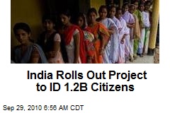 India Rolls Out Project to ID 1.2B Citizens