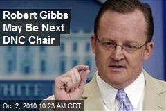 Robert Gibbs May Be Next DNC Chair