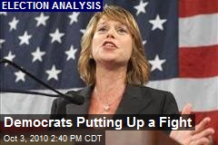 Democrats Putting Up a Fight