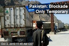 Pakistan: Blockade Only Temporary