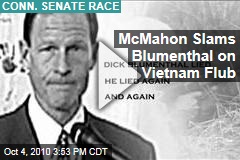 McMahon Slams Blumenthal on War Record