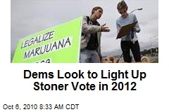Dems Look to Light Up Stoner Vote in 2012