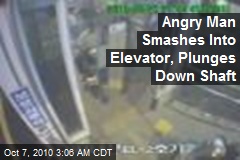 Angry Man Smashes Elevator, Plunges Down Shaft
