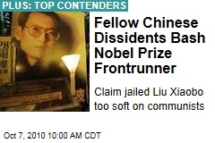 Fellow Chinese Dissidents Bash Nobel Prize Frontrunner