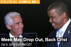 Meek May Drop Out, Back Crist