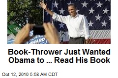 Secret Service: Obama Book-Thrower No Threat