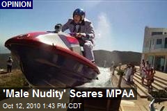 'Male Nudity' Scares MPAA