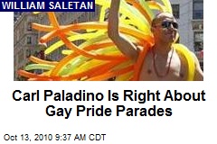 Carl Paladino Is Right About Gay Pride Parades
