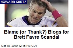 Blame (or Thank?) Blogs for Brett Favre Scandal