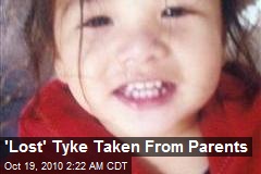 'Lost' Tyke Taken From Parents