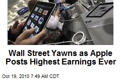 Apple Posts Highest Earnings Ever, Wall Street Yawns