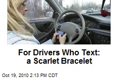 For Drivers Who Text: a Scarlet Bracelet