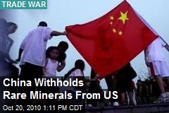 Trade War: China Withholds Rare Minerals From US
