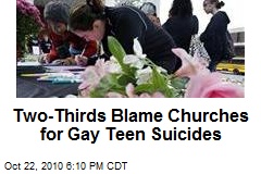 Two-Thirds Blame Churches for Gay Teen Suicides