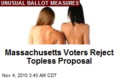 Mass. Voters Reject Topless Proposal