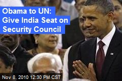 Obama to UN: Give India Seat on Security Council
