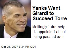 Yanks Want Girardi to Succeed Torre