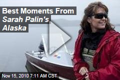 Best Moments From Sarah Palin's Alaska