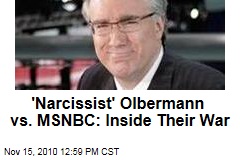 'Narcissist' Olbermann vs. MSNBC: Inside Their War
