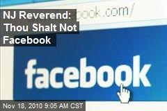 NJ Reverend: Thou Shalt Not Facebook