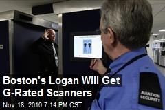 Boston first to receive G-Rated Scanners