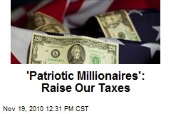 'Patriotic Millionaires': Raise Our Taxes