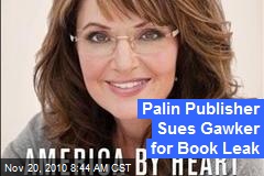 Palin Publisher Sues Gawker for Book Leak