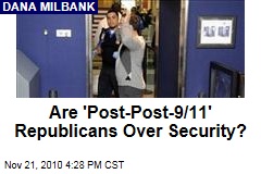 Does 'Post-Post-9/11' GOP No Longer Care About Security?