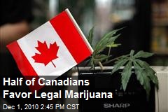 Half of Canada in Favor of Legal Marijuana