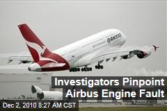 Investigators Pinpoint Airbus Engine Fault in Qantas Incident