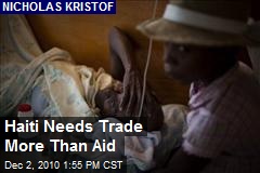 Haiti Needs Trade More Than Aid