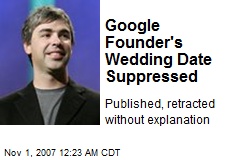 Google Founder's Wedding Date Suppressed