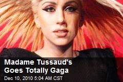 Madame Tussaud's Goes Gaga