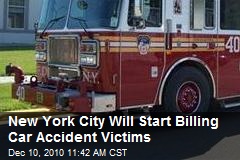 New York City Will Start Billing Car Accident Victims