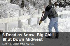6 Dead as Snow, Big Chill Shut Down Midwest