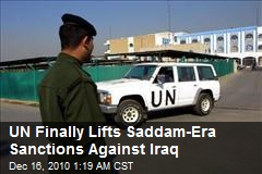 UN Finally Lifts Saddam-Era Sanctions Against Iraq