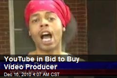 YouTube in Bid to Buy Video Producer