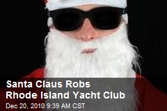 Santa Claus Robs Rhode Island Yacht Club